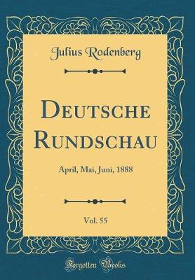 Book cover for Deutsche Rundschau, Vol. 55