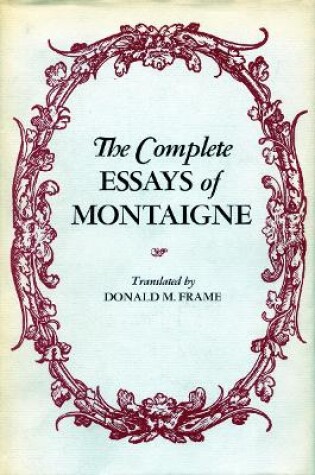 Cover of The Complete Essays of Montaigne