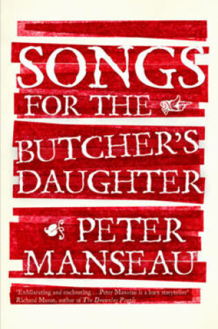 Cover of Songs for the Butcher's Daughter