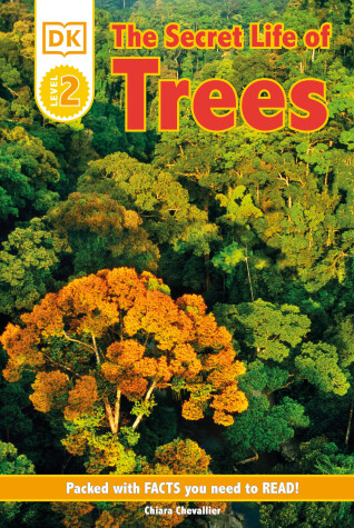 Cover of DK Readers L2: The Secret Life of Trees