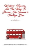 Book cover for Writers' Heaven, All the Way to Devon, on Gracie's Vintage Bus