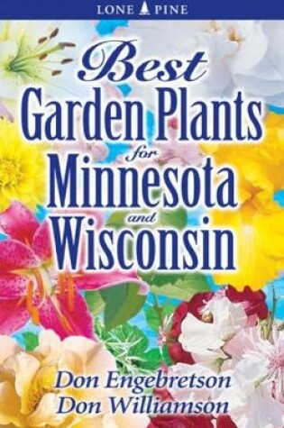 Cover of Best Garden Plants for Minnesota and Wisconsin