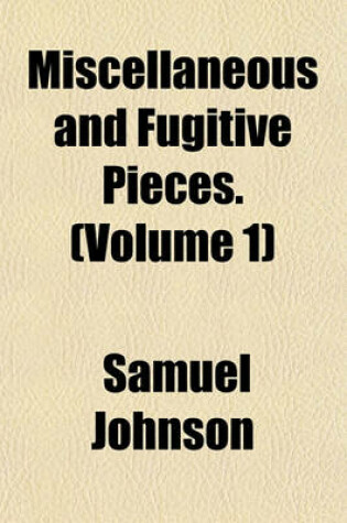 Cover of Miscellaneous and Fugitive Pieces Volume 1