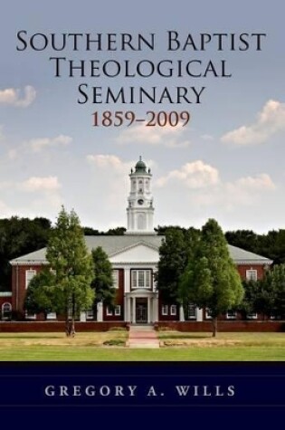 Cover of Southern Baptist Seminary 1859-2009