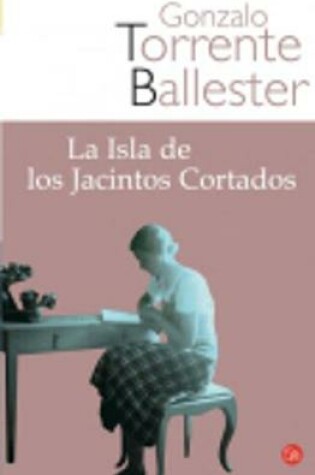 Cover of La Isla De Los Jacintos Cortados