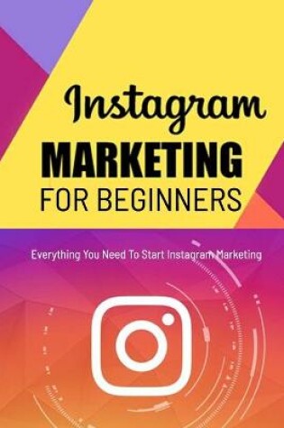 Cover of Instagram Marketing For Beginners