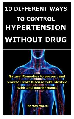 Book cover for 10 Different Ways to Control Hypertension Without Drug