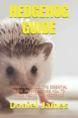 Cover of Hedgehog Guide