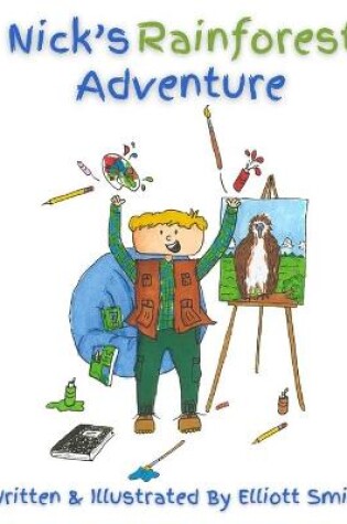 Cover of Nick's Rainforest Adventure
