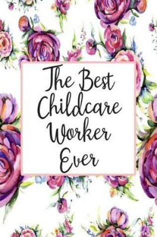 Cover of The Best Childcare Worker Ever
