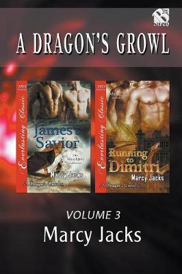 Book cover for A Dragon's Growl, Volume 3 [James's Savior