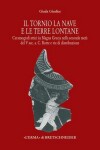 Book cover for Il Tornio, La Nave E Le Terre Lontane