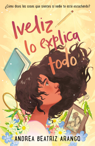 Book cover for Iveliz lo explica todo / Iveliz Explains It All