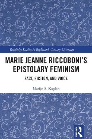 Cover of Marie Jeanne Riccoboni’s Epistolary Feminism