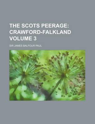 Book cover for The Scots Peerage Volume 3; Crawford-Falkland