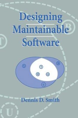 Cover of Designing Maintainable Software