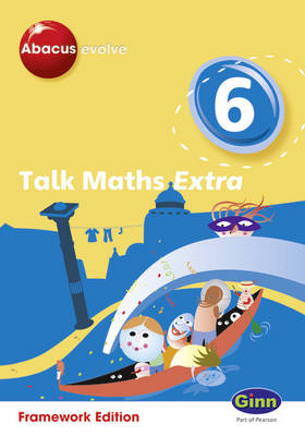 Cover of Abacus Evolve (non-UK) Year 6: Talk Maths Extra Multi-User Pack