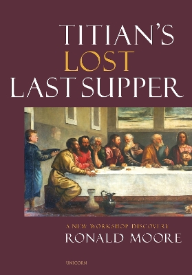 Book cover for Titian’s Lost Last Supper