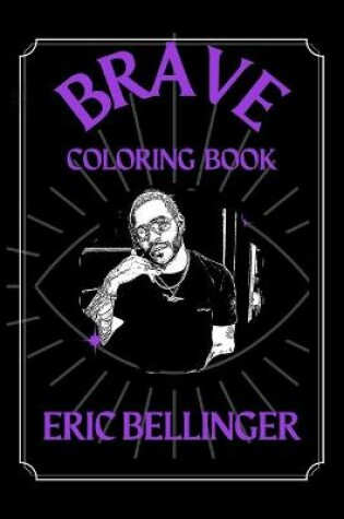 Cover of Eric Bellinger Brave Coloring Book