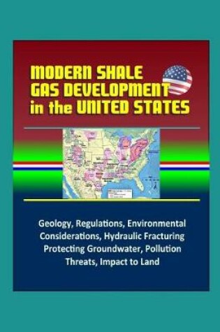 Cover of Modern Shale Gas Development in the United States