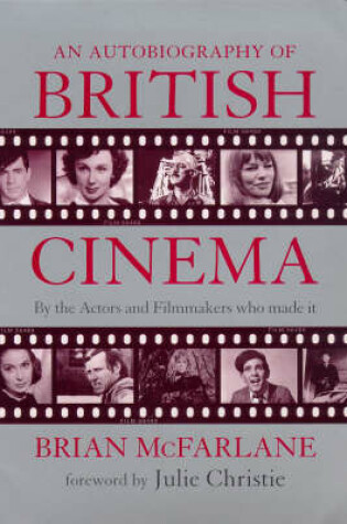 Cover of An Autobiography of British Cinema