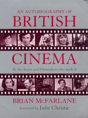 Book cover for An Autobiography of British Cinema