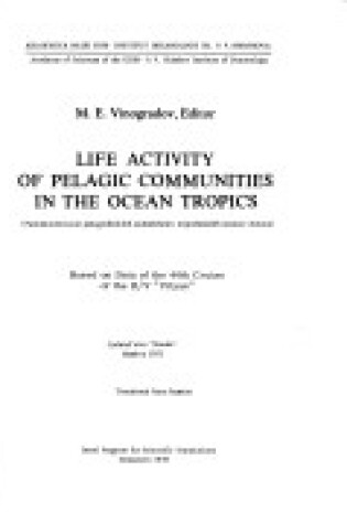 Cover of Life Activity of Pelagic Communities in the Ocean Tropics