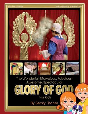 Book cover for The Spectacular Glory of God for Kids