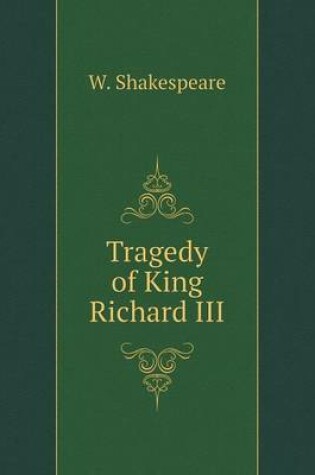 Cover of Tragedy of King Richard III