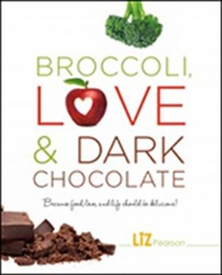 Book cover for Broccoli, Love and Dark Chocolate