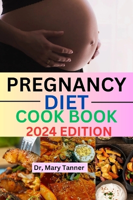 Book cover for Pregnancy Diet Cookbook 2024