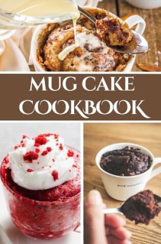 Cover of Mug Cake Cookbook