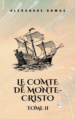 Book cover for Le Comte de Monte-Cristo, Tome II (French Editon)