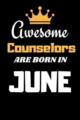 Book cover for Awesome Counselors are born in June