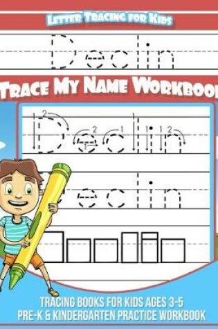 Cover of Declin Letter Tracing for Kids Trace my Name Workbook