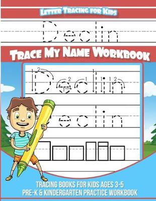Book cover for Declin Letter Tracing for Kids Trace my Name Workbook