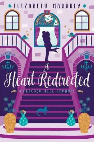 Cover of A Heart Redirected