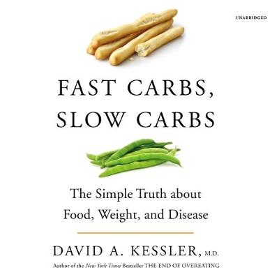 Book cover for Fast Carbs, Slow Carbs