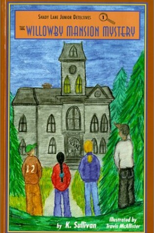 Cover of The Willowby Mansion Mystery