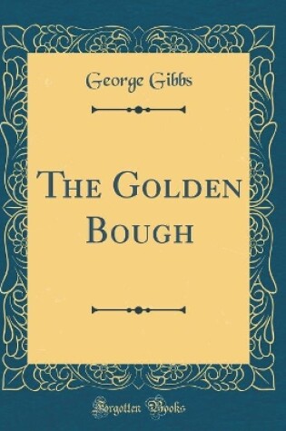 Cover of The Golden Bough (Classic Reprint)