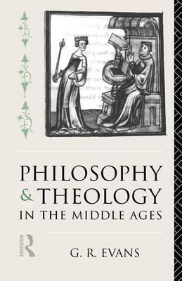 Book cover for Philosophy and Theology in the Middle Ages