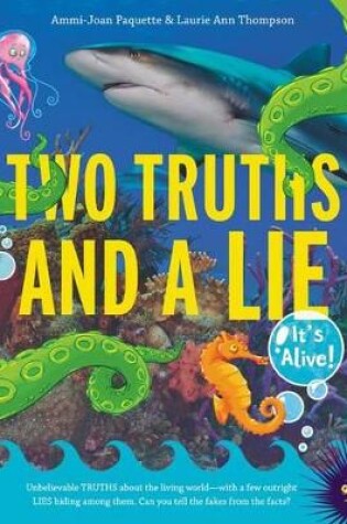 Cover of Two Truths and a Lie: It's Alive!