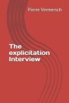 Book cover for The Explicitation Interview