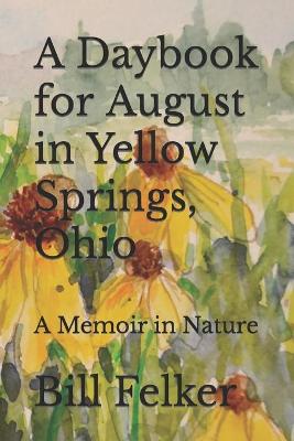 Cover of A Daybook for August in Yellow Springs, Ohio