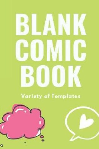 Cover of Blank Comic Book Variety of Templates