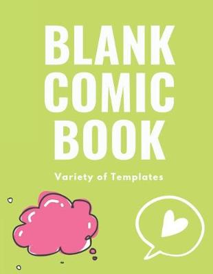 Cover of Blank Comic Book Variety of Templates