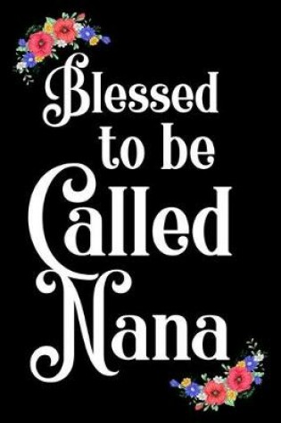 Cover of Blessed To Be Called Nana