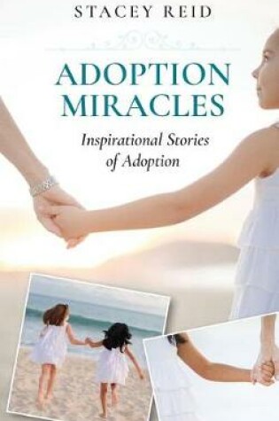 Cover of Adoption Miracles