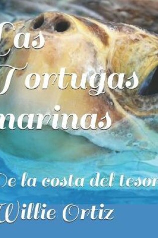 Cover of Las Tortugas Marinas