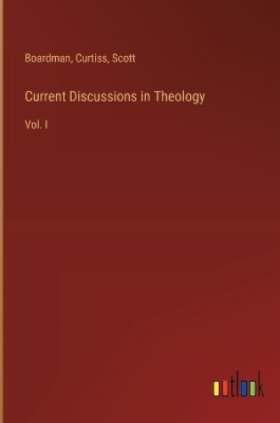 Cover of Current Discussions in Theology